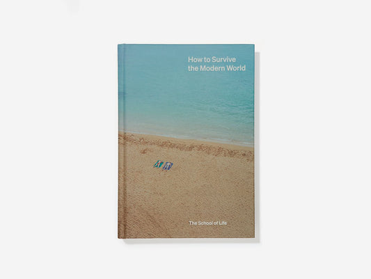 How To Survive The Modern World Book